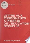 Lettre aux enseignants à propos de l'éducation sexuelle