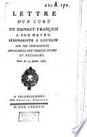 Lettre d'un curé du Hainaut-François à son neveu séminariste à Louvain sur les indulgences applicables aux fidèles vivans et trépassés. Datée du 19 janvier 1787