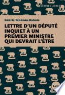Lettre d'un député inquiet à un premier ministre qui devrait l'être