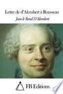 Lettre de d'Alembert à Rousseau