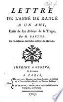 Lettre de l'abbé de Rancé a un ami, écrite de son abbaye de la Trappe. Par M. Barthe. [In verse.] F.P.