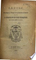 Lettre de Monseigneur l'Evêque de la Rochelle et Saintes réglant la réorganisation des études ecclésiastiques dans son grand séminaire de la Rochelle