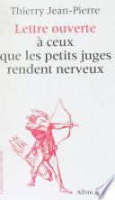 Lettre ouverte à ceux que les petits juges rendent nerveux