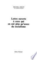Lettre ouverte à ceux qui en ont plus qu'assez du socialisme