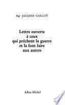 Lettre ouverte à ceux qui prêchent la guerre et la font faire aux autres