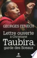 Lettre ouverte à Christiane Taubira, Garde des Sceaux