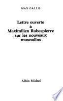 Lettre ouverte à Maximilien Robespierre sur les nouveaux muscadins