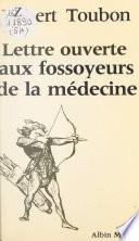 Lettre ouverte aux fossoyeurs de la médecine