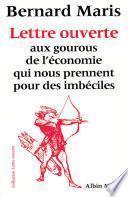 Lettre ouverte aux gourous de l'économie qui nous prennent pour des imbéciles