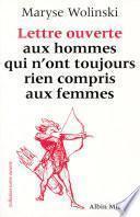 Lettre ouverte aux hommes qui n'ont toujours rien compris aux femmes