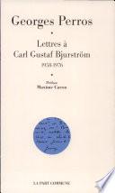 Lettres à Carl Gustaf Bjurström