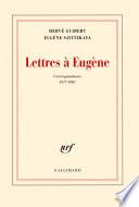 Lettres à Eugène (Correspondance 1977-1987)