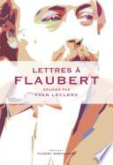 Lettres à Flaubert