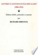 Lettres à Gustave et Rachel Kahn (1886-1934)