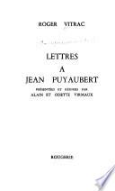 Lettres à Jean Puyaubert