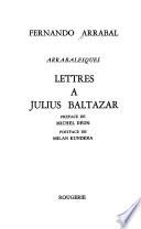 Lettres à Julius Baltazar