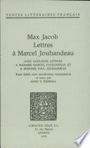 Lettres à Marcel Jouhandeau