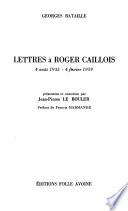 Lettres à Roger Caillois