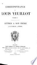 Lettres à son frère. À sa famille. À divers