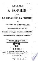 Lettres a Sophie, sur la physique, la chimie, et l'histoire naturelle