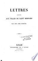 Lettres adressées aux filles de Saint Bernard par leur père spirituel