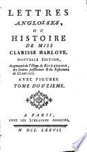 Lettres angloises, ou Historie de Miss Clarisse Harlove. Translated by Antoine F. Prévost d'Exiles