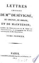 Lettres choisies de Mmes de Sévigné, de Grignan, de Simiane et de Maintenon