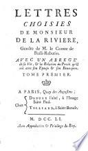 LETTRES CHOISIES DE MONSIEUR DE LA RIVIERE, Gendre de M. le Comte de Bussi-Rabutin