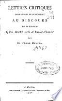 Lettres critiques, pour servir de supplement au discours sur la question: que doit-on à l'Espagne
