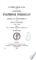Lettres d'Alphonse d'Herbelot à Charles de Montalembert et à Léon Cornudet (1828-1830)