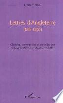 LETTRES D'ANGLETERRE (1861-1865)