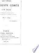 Lettres d'Auguste Comte à M. Valat