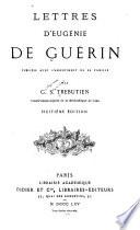 Lettres d'Eugénie de Guérin publièes avec l'assentiment de sa famille