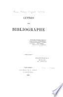 Lettres d'un bibliographe