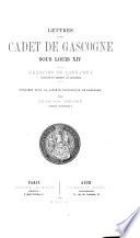 Lettres d'un cadet de Gascogne sous Louis XIV, François de Sarraméa, capitaine au régiment de Languedoc