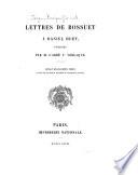 Lettres de Bossuet à Daniel Huet