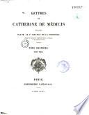 Lettres de Catherine de Médicis