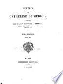Lettres de Catherine de Médicis