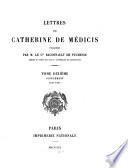 Lettres de Catherine de Médicis: Supplément, 1537-1587