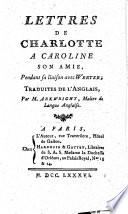 Lettres De Charlotte À Caroline, Son Amie, Pendant sa liaison avec Werther