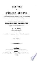 Lettres de Félix Neff, missionnaire protestant en Suisse et dans les departemens de l'Isère et des Hautes-Alpes