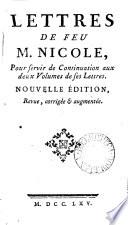 Lettres de feu m. Nicole, pour servir de continuation aux deux volumes de ses lettres