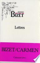 Lettres de Georges Bizet 1850-1875