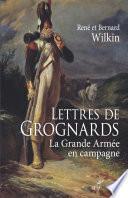 Lettres de Grognards - La Grande Armée en campagne