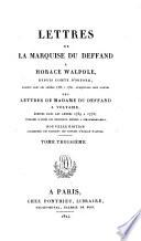 Lettres de la marquise du Deffand à Horace Walpole, depuis comte d'Orford, écrites dans les années 1766 à 1780