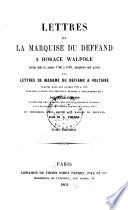 Lettres de la Marquise du Deffand à Horace Walpole écrites dans les années 1766 à 1780