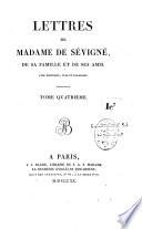 Lettres de Madame de Sévigné, de sa famille et de ses amis, avec portraits