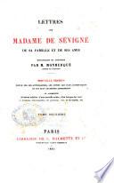 Lettres de Madame de Sévigné, de sa famille et de ses amis