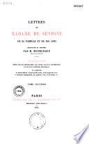 Lettres de Madame de Sévigné de sa famille et de ses amis