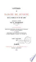 Lettres de Madame de Sévigné de sa famille et de ses amis